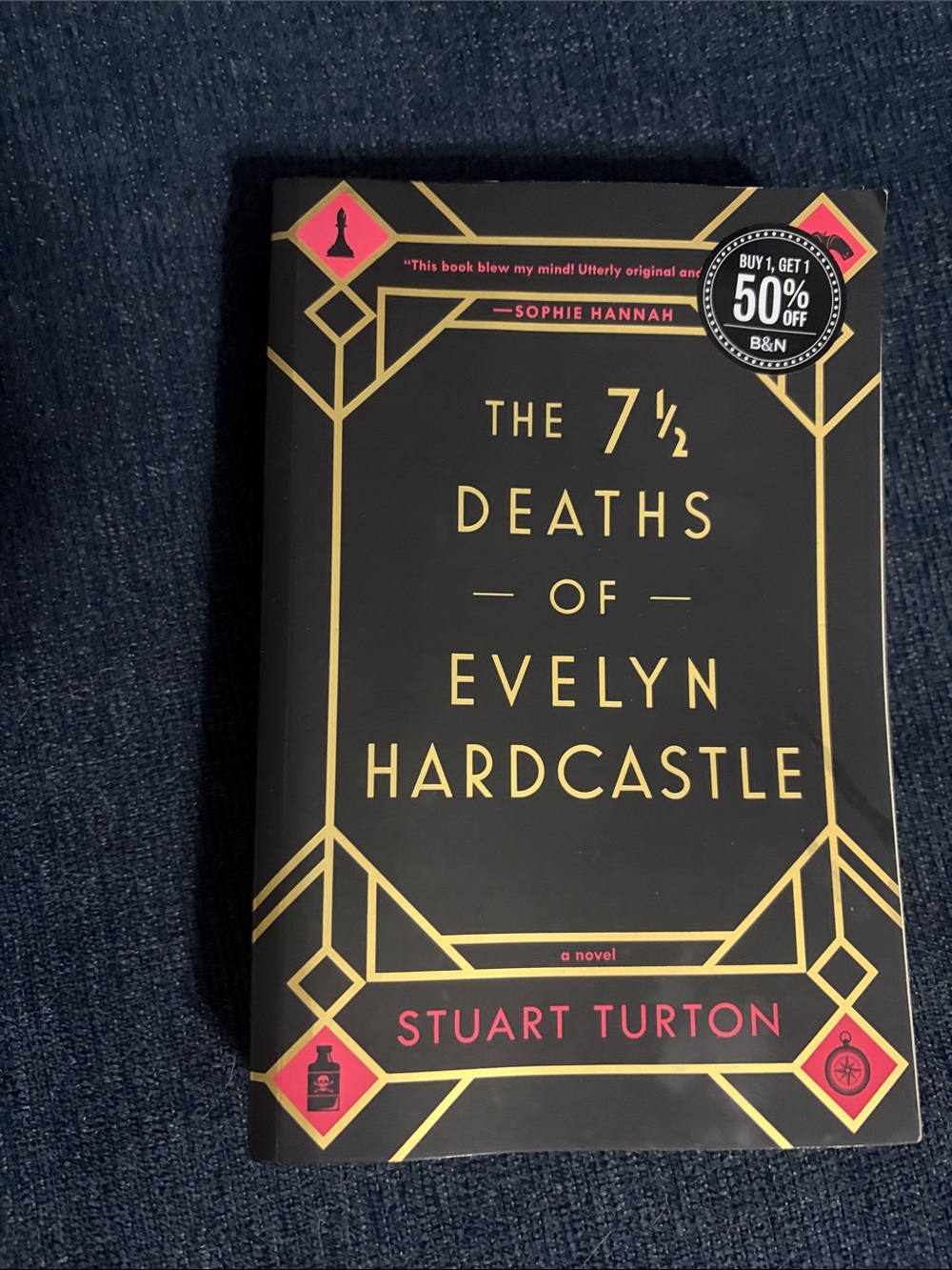 The 7½ Deaths of Evelyn Hardcastle by Stuart Turton - Black & Gold Paperback